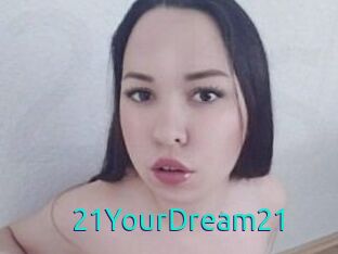 21YourDream21