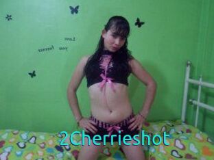 2Cherrieshot