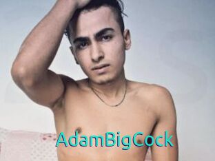 AdamBigCock