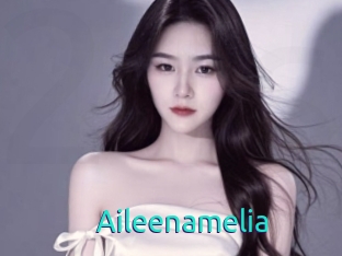 Aileenamelia