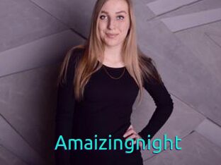 Amaizingnight