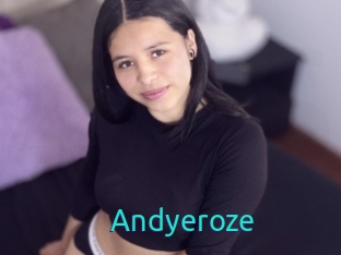 Andyeroze