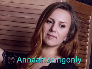 Annaamazingonly