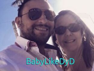 BabyLikeDyD