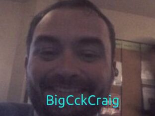 BigCckCraig
