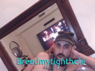 Breedmytighthole