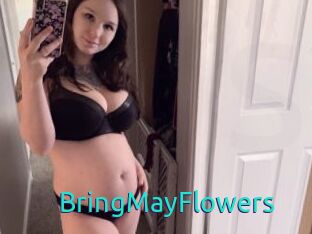 BringMayFlowers