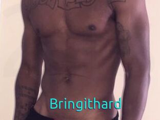 Bringithard
