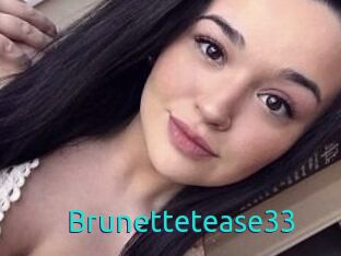 Brunettetease33