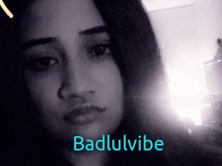 Badlulvibe