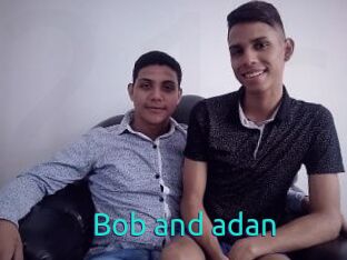 Bob_and_adan