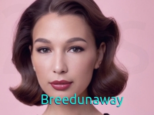 Breedunaway