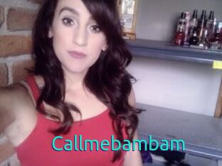 Callmebambam