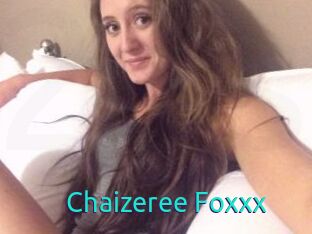 Chaizeree_Foxxx