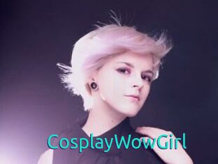 CosplayWowGirl