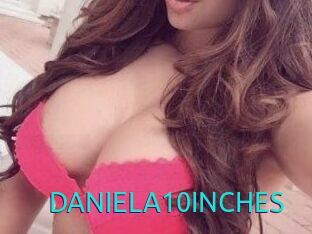 DANIELA10INCHES