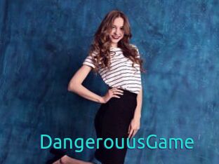 DangerouusGame