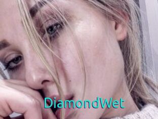 DiamondWet