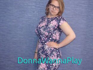 DonnaWannaPlay