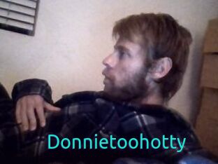 Donnietoohotty