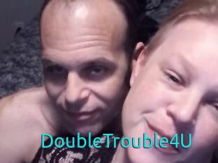 DoubleTrouble4U