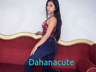 Dahanacute