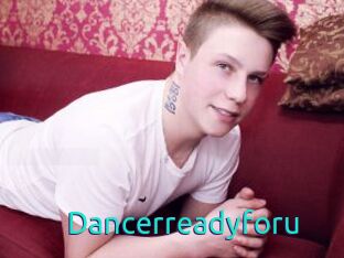 Dancerreadyforu