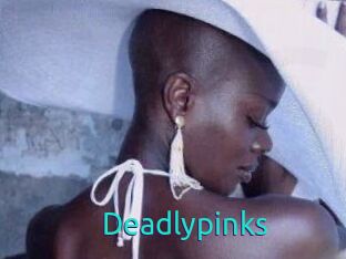 Deadlypinks