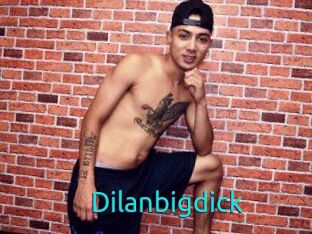 Dilanbigdick