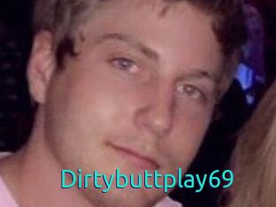 Dirtybuttplay69