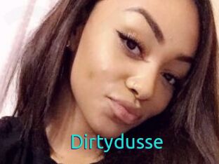 Dirtydusse