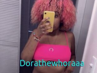 Dorathewhoraaa