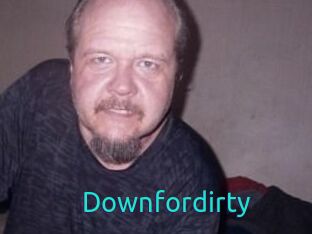 Downfordirty