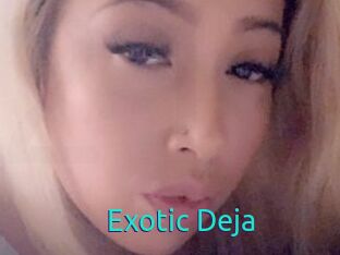 Exotic_Deja