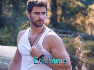 Ericfame