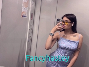 Fancyhastey