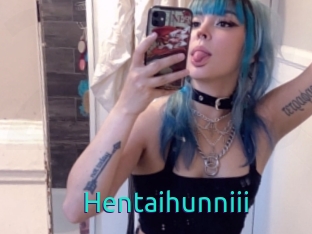 Hentaihunniii