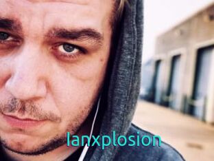 Ianxplosion
