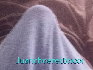Juanchoerectoxxx