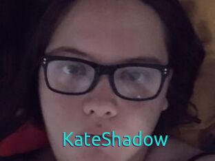 KateShadow