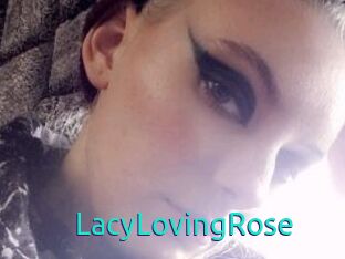 LacyLovingRose