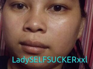 LadySELFSUCKERxxl