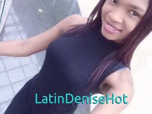 LatinDeniseHot