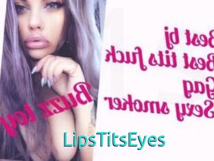 LipsTitsEyes