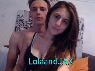 LolaandJAX