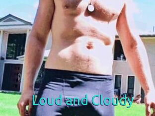 Loud_and_Cloudy