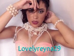 Lovelyreyna29