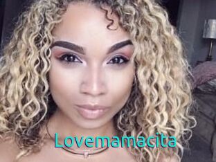 Lovemamacita