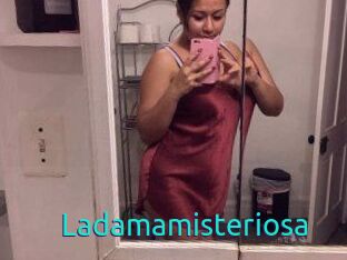 Ladamamisteriosa