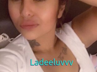 Ladeeluvvv